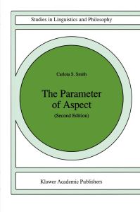 Book cover of "The Parameter of Aspect" by Carlota Smith